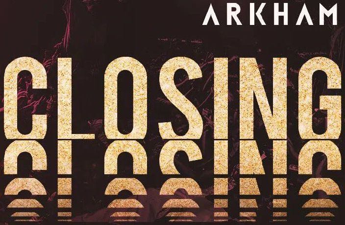 Arkham Closing for Good, Party This Weekend