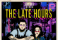 The Late Hours