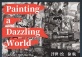 Painting a Dazzling World