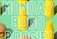 Monday BOGO Boogies!