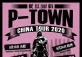 P-Town (Hefei) China Tour Beijing Stop! Opening: Shouchu Legion!