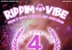 Riddim'n'Vibe 4 Year Anniversary