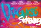 Diagnosis: Sickening,  A Drag Extravaganza