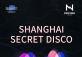 Shanghai Secret Disco