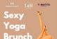 Sexy Yoga Brunch 