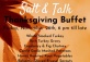 Thanksgiving Buffet @ Salt & Talk