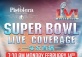 Super Bowl Live Coverage at Pistolera