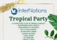 InterNations Guangzhou Tropical Party 2022