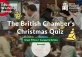 The British Chamber's Christmas Quiz
