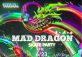 Mad Dragon Skate Party
