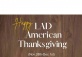 LAD American Thanksgiving